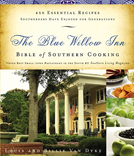 The Blue Willow Inn Bible of Southern Cooking - Paperback