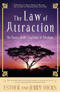 The Law of Attraction: The Basics of the Teachings of Abraham(r) - Paperback
