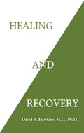 Healing and Recovery - Paperback