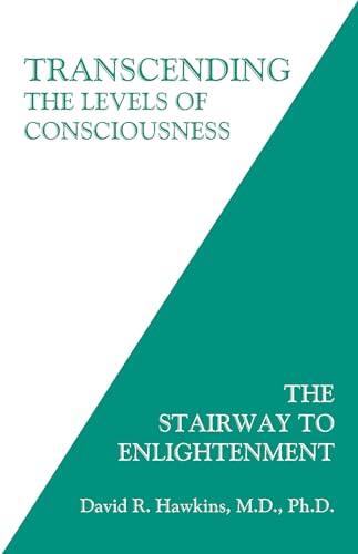 Transcending the Levels of Consciousness: The Stairway to Enlightenment - Paperback