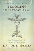 Becoming Supernatural: How Common People Are Doing the Uncommon - Paperback