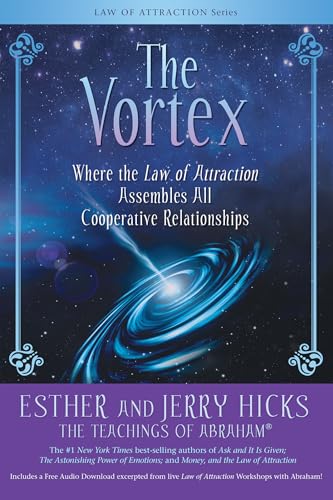 The Vortex: Where the Law of Attraction Assembles All Cooperative Relationships - Paperback