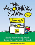 The Accounting Game: Basic Accounting Fresh from the Lemonade Stand - Paperback