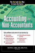 Accounting for Non-Accountants: The Fast and Easy Way to Learn the Basics - Paperback