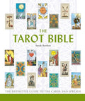 The Tarot Bible: The Definitive Guide to the Cards and Spreads - Paperback