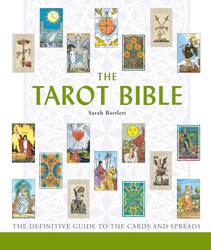 The Tarot Bible: The Definitive Guide to the Cards and Spreads - Paperback