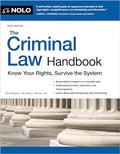 The Criminal Law Handbook: Know Your Rights, Survive the System - Paperback