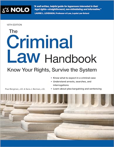 The Criminal Law Handbook: Know Your Rights, Survive the System - Paperback