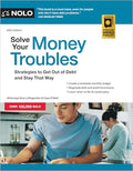 Solve Your Money Troubles: Strategies to Get Out of Debt and Stay That Way - Paperback