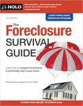 The Foreclosure Survival Guide: Keep Your House or Walk Away with Money in Your Pocket - Paperback