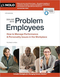 Dealing with Problem Employees: How to Manage Performance & Personal Issues in the Workplace - Paperback
