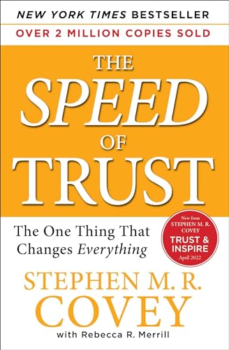 The Speed of Trust: The One Thing That Changes Everything - Paperback