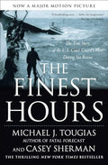 The Finest Hours: The True Story of the U.S. Coast Guard's Most Daring Sea Rescue - Paperback