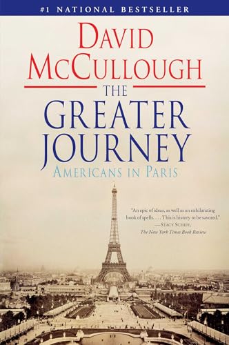 The Greater Journey: Americans in Paris - Paperback