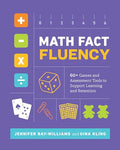 Math Fact Fluency: 60+ Games and Assessment Tools to Support Learning and Retention - Paperback