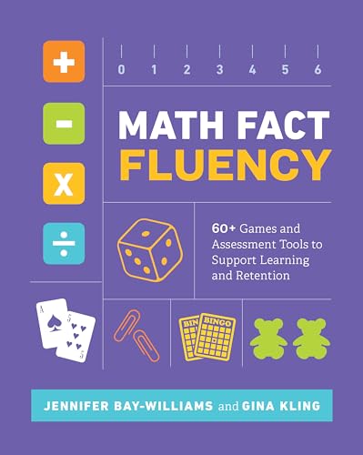 Math Fact Fluency: 60+ Games and Assessment Tools to Support Learning and Retention - Paperback