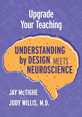 Upgrade Your Teaching: Understanding by Design Meets Neuroscience - Paperback