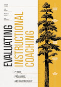 Evaluating Instructional Coaching: People, Programs, and Partnership - Paperback