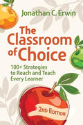 Classroom of Choice: 100+ Strategies to Reach and Teach Every Learner - Paperback