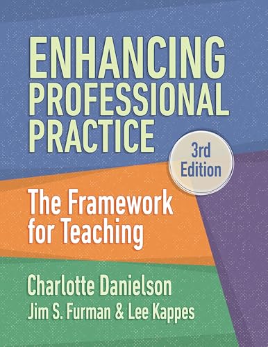 Enhancing Professional Practice: The Framework for Teaching - Paperback
