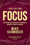 Focus: Elevating the Essentials to Radically Improve Student Learning - Paperback