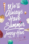 We'll Always Have Summer - Hardcover