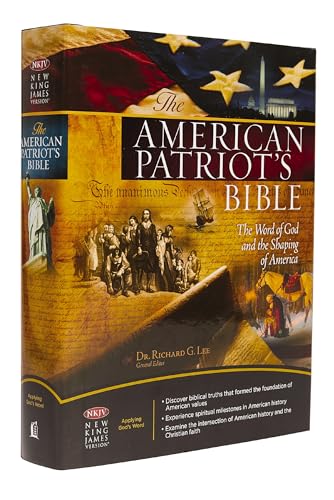 American Patriot's Bible-NKJV: The Word of God and the Shaping of America - Hardcover