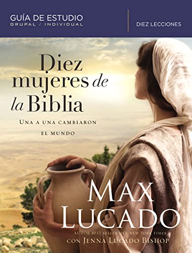 Diez Mujeres de la Biblia: Una a Una Cambiaron El Mundo - Paperback