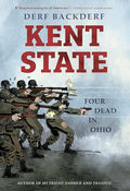 Kent State: Four Dead in Ohio - Hardcover
