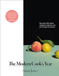 The Modern Cook's Year: More Than 250 Vibrant Vegetarian Recipes to See You Through the Seasons - Hardcover