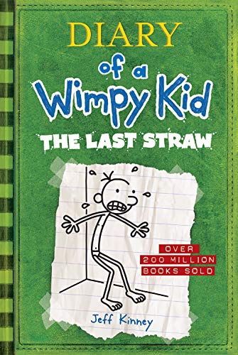 The Last Straw (Diary of a Wimpy Kid #3): Volume 3 - Hardcover