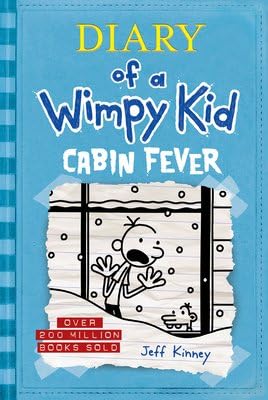 Cabin Fever (Diary of a Wimpy Kid #6): Volume 6 - Hardcover