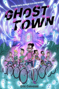 Ghost Town: A Graphic Novel - Hardcover