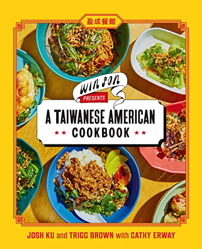 Win Son Presents a Taiwanese American Cookbook - Hardcover
