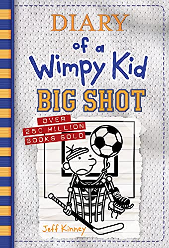 Big Shot (Diary of a Wimpy Kid #16): A Hilariously Hopeless Season of Sports Fails and Underdog Dreams from the #1 International Bestselling Diary of - Hardcover