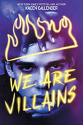 We Are Villains - Hardcover