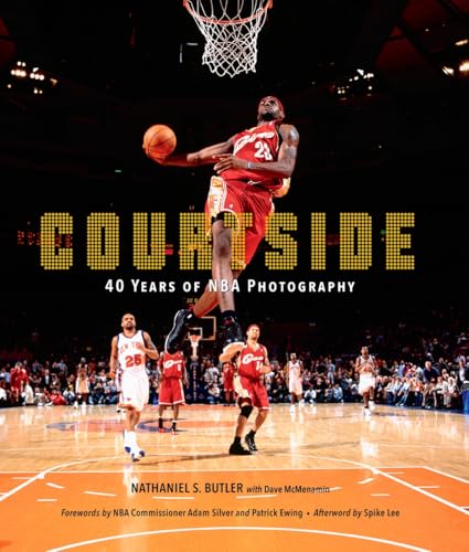 Courtside: 40 Years of NBA Photography - Hardcover