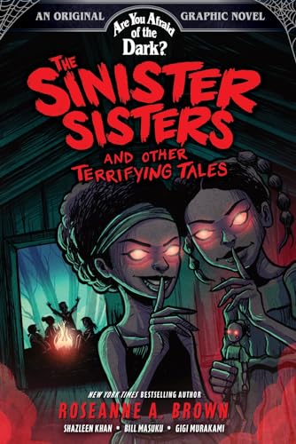 The Sinister Sisters and Other Terrifying Tales (Are You Afraid of the Dark? Graphic Novel #2) - Paperback