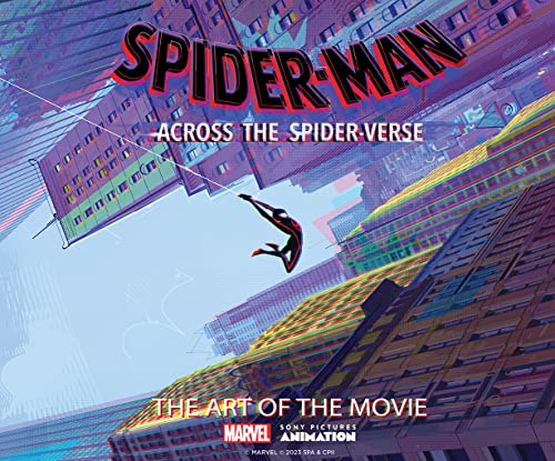 Spider-Man: Across the Spider-Verse: The Art of the Movie - Hardcover