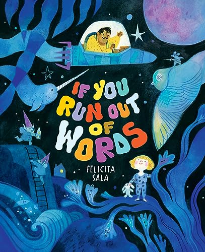 If You Run Out of Words: A Picture Book - Hardcover