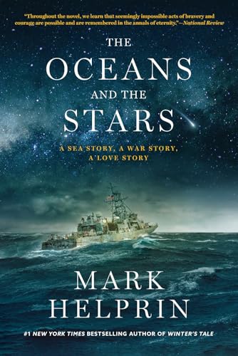 The Oceans and the Stars: A Sea Story, a War Story, a Love Story (a Novel) - Paperback