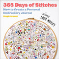 365 Days of Stitches: How to Create a Personal Embroidery Journal - Hardcover