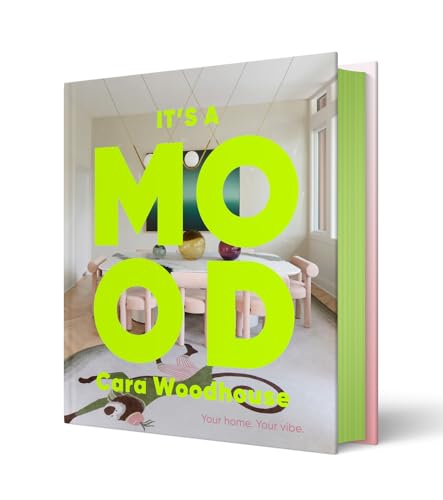 It's a Mood: Your Home. Your Vibe. - Hardcover