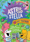 Comet Together! (the Cosmic Adventures of Astrid and Stella Book #4 (a Hello!lucky Book)): A Graphic Novel - Hardcover
