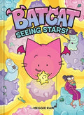 Seeing Stars! (Batcat Book #4): A Graphic Novel - Hardcover