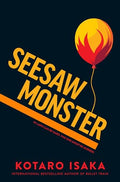 Seesaw Monster - Hardcover