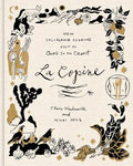 La Copine: New California Cooking from an Oasis in the Desert - Hardcover