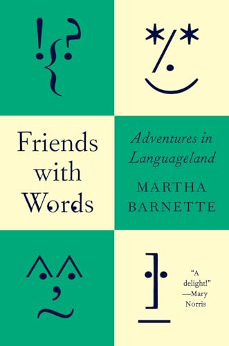 Friends with Words: Adventures in Languageland - Hardcover