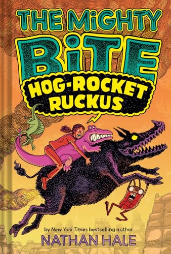 The Mighty Bite #3: Hog-Rocket Ruckus: A Graphic Novel - Hardcover