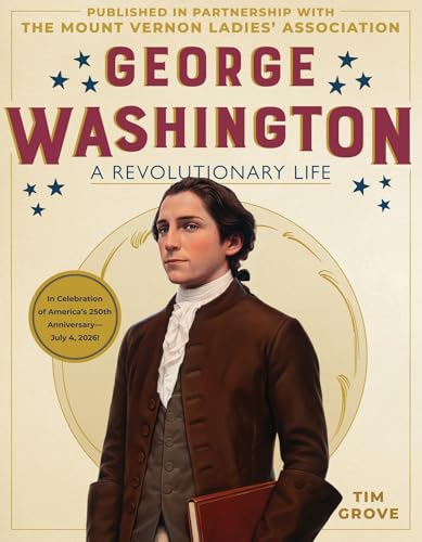 George Washington: A Revolutionary Life - Hardcover